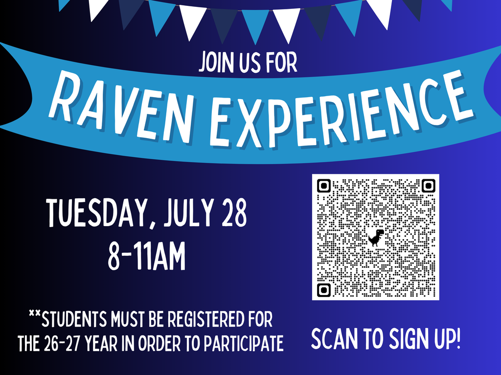 Students new to RMS for the 26-27 school year may sign up for our Raven Experience. This is a great way to tour the building, learn about our school, and meet new friends. Sign up by scanning the QR code or by visiting this link : https://forms.cloud.microsoft/r/Cm2C8e1gU1
