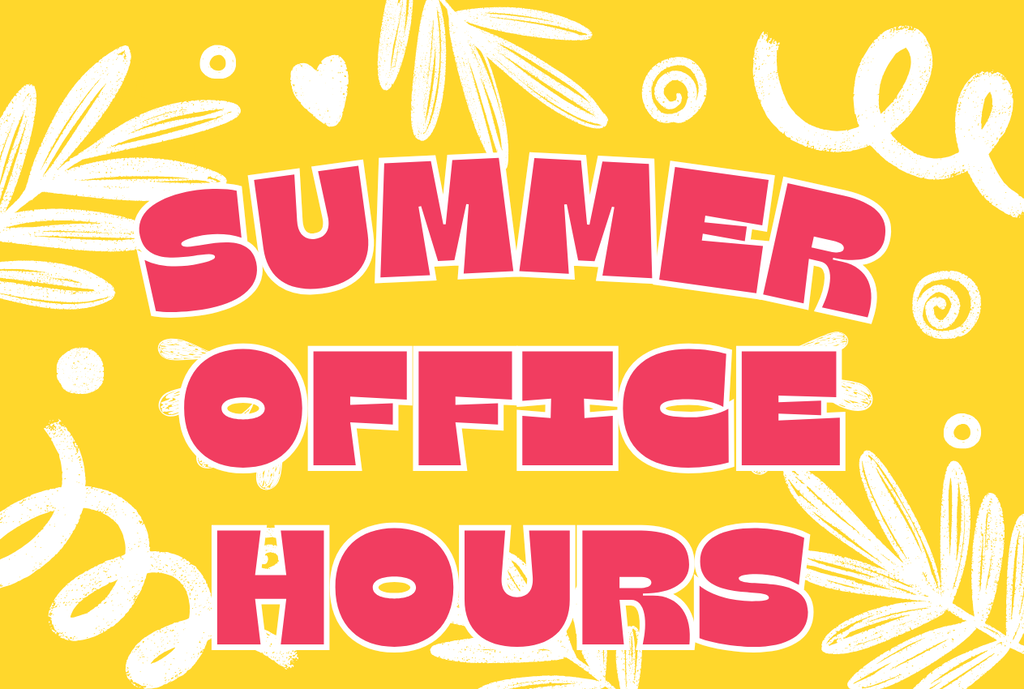 Yellow background with "summer office hours" in pink.