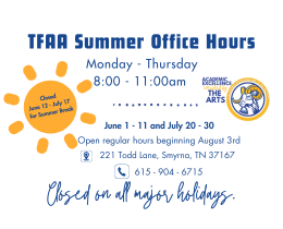 A blue and white background displays the TFAA Summer Office Hours. Open June 1-11 and July 20-30.
