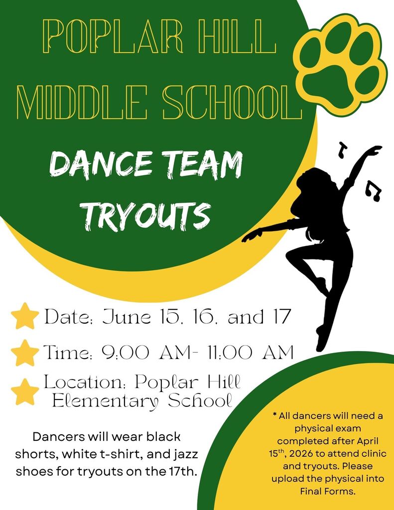 A flyer for Poplar Hill Middle School's dance team tryouts on June 15, 16, and 17 from 9:00 AM to 11:00 AM at Poplar Hill Elementary.