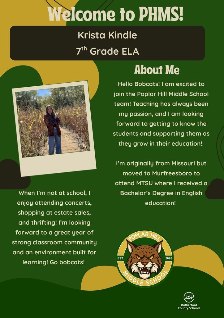 Green background with text. Photo of person with a forest background. Logo of a cat. "Welcome to PHMS! Krista Kindle 7th Grade ELA"