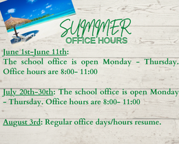 Beach photo with a beach umbrella and chair. Text reads "SUMMER OFFICE HOURS." Specific dates and hours listed.