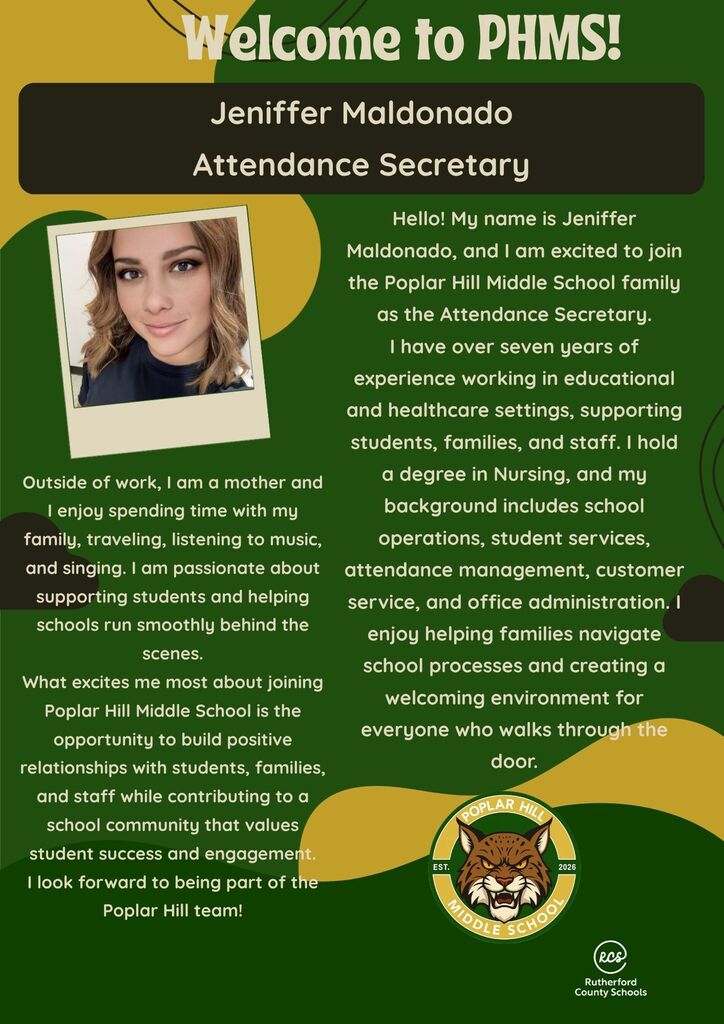 A green poster introduces Jennifer Maldonado, the new Attendance Secretary at Poplar Hill Middle School. The poster includes a photo of her.