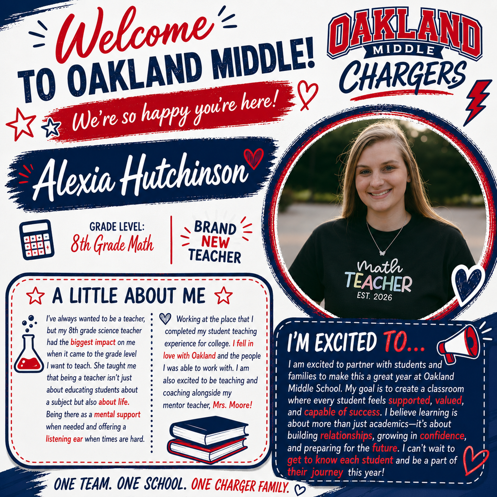Bright background with the title "Welcome to Oakland Middle!" and a picture of a smiling woman. Below, "Alexia Hutchinson, 8th Grade Math, Brand New Teacher."