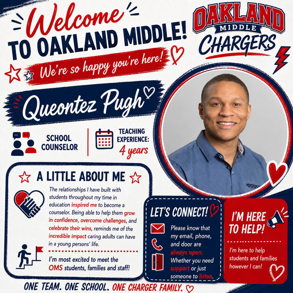 A welcoming poster for Oakland Middle Chargers features a smiling man, labeled as a school counselor, with text and icons about his experience.