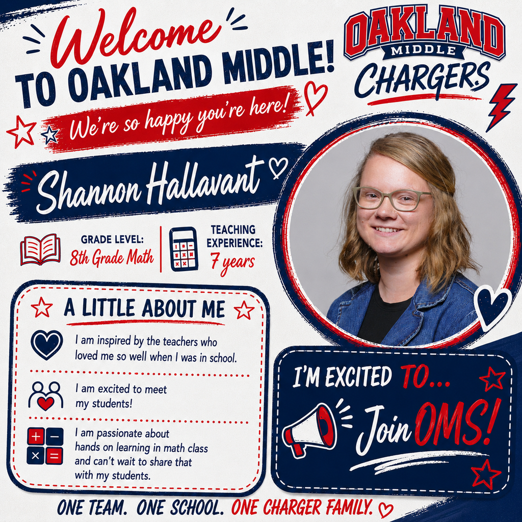 A poster displays a woman with glasses and a denim jacket. Text reads: "Welcome to Oakland Middle! Chargers." Other text highlights her as an 8th grade math teacher with 7 years of experience.