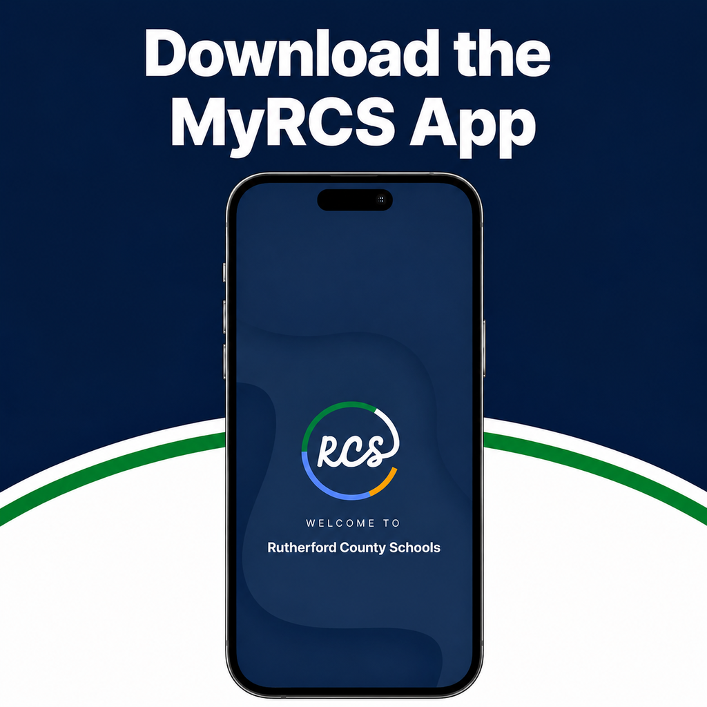 Phone screen shows MyRCS App with green logo and text: "Welcome to Rutherford County Schools" on a blue and white background.