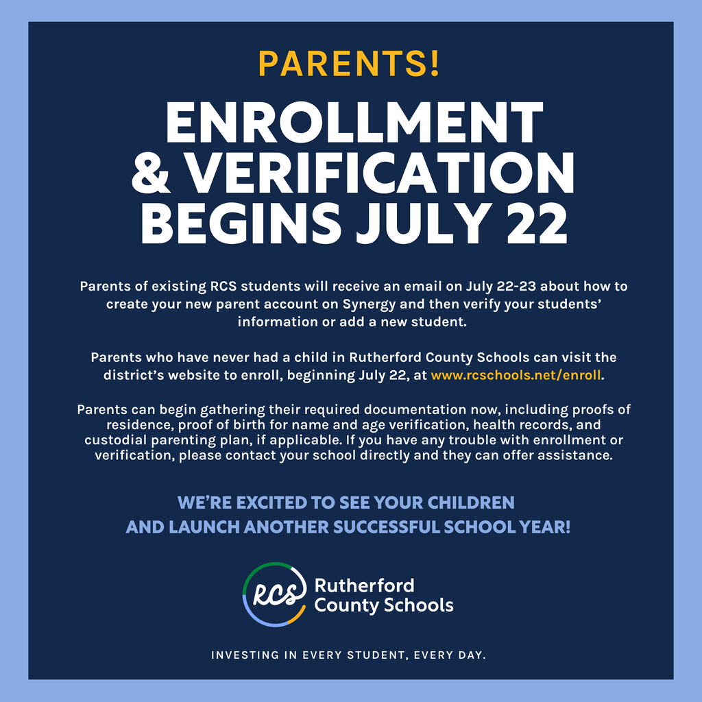 Blue background with bold text. "Parents! Enrollment & Verification Begins July 22" in large white letters. Smaller text provides enrollment details.