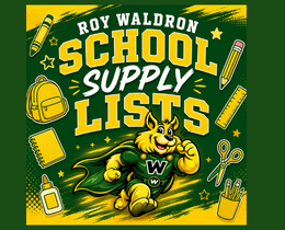 Poster with "Roy Waldron School Supply Lists" text, a bear in a cape, and yellow school supplies. Green background.
