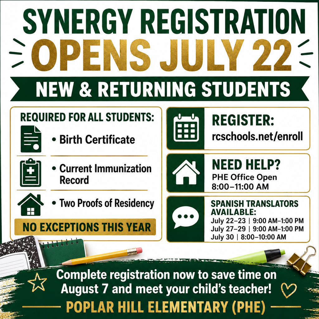 A poster informs about Synergy registration opening on July 22 for new and returning students. Items needed: Birth Certificate, Immunization Record, Two Proofs of Residency.