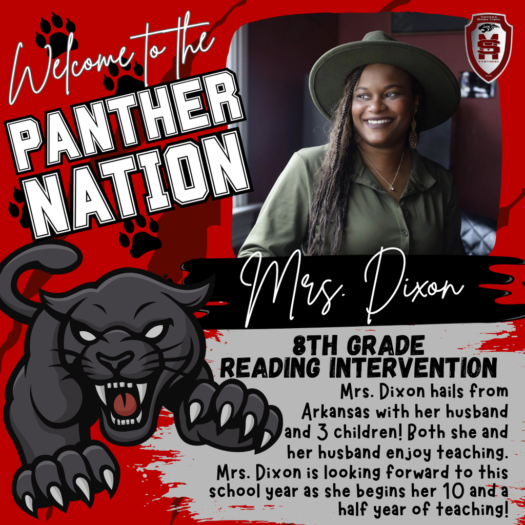 Mrs. Dixon, 8th Grade Reading Intervention/ELA