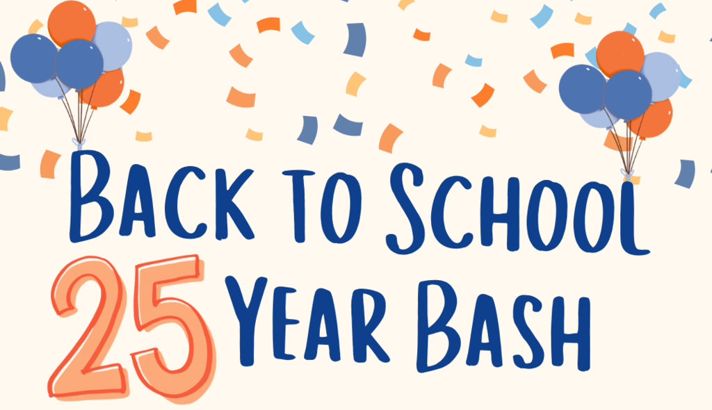 Colorful balloons and confetti in red, orange, and blue celebrate the "Back to School 25 Year Bash" on a white background.