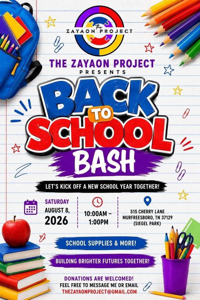 Poster advertises "Back to School Bash" with "The Zayaon Project". Includes date, time, and location. Features school supplies, books, and pencils.