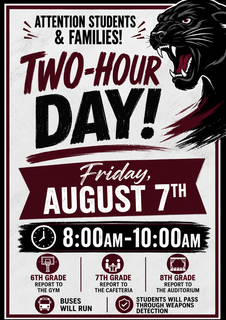 2 hour day, august 7th, 8 - 10. Busses will run; students report to their holding areas after passing through our weapons detection system.