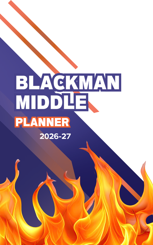 Fire graphic with "Blackman Middle" and "Planner 2026-27" text on a blue and white background.
