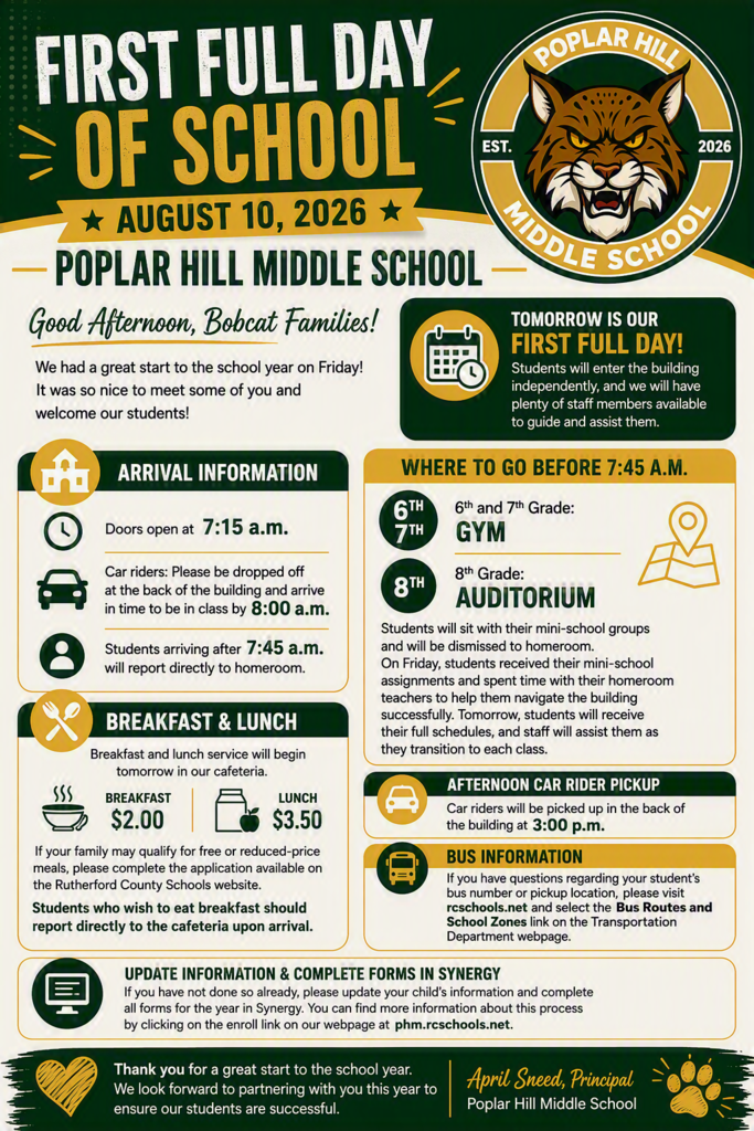 A poster with a green and white background promotes the first full day of school at Poplar Hill Middle School. Information includes arrival details, breakfast/lunch prices, and car rider pickup.