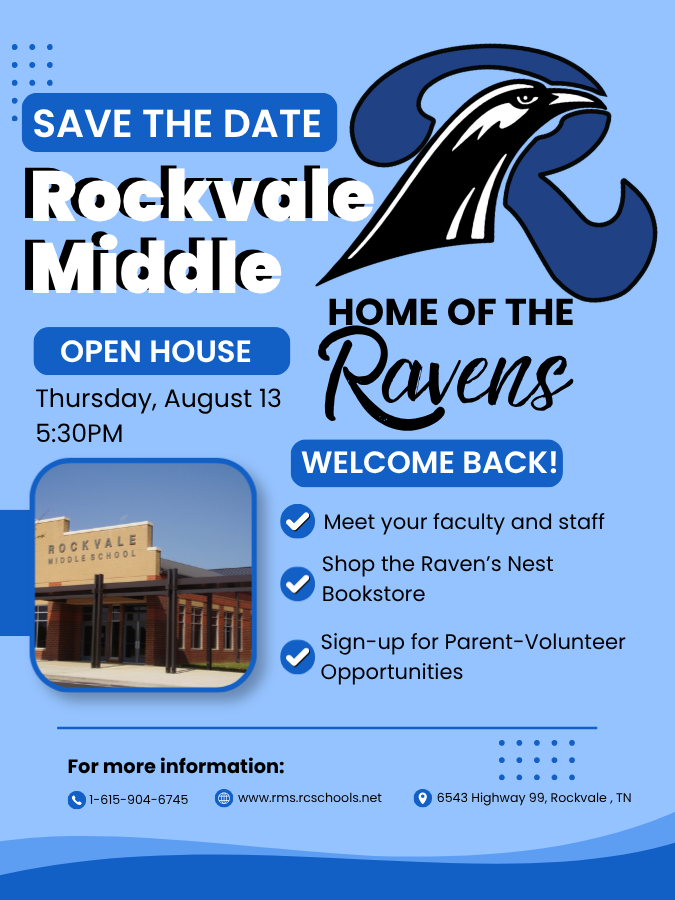 Blue and white flyer. Text reads "Save the Date Rockvale Middle Open House". Image of school building.