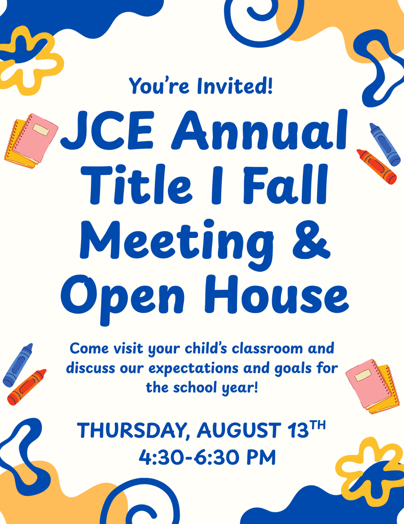 JCE Annual Title I Fall Meeting & Open House
