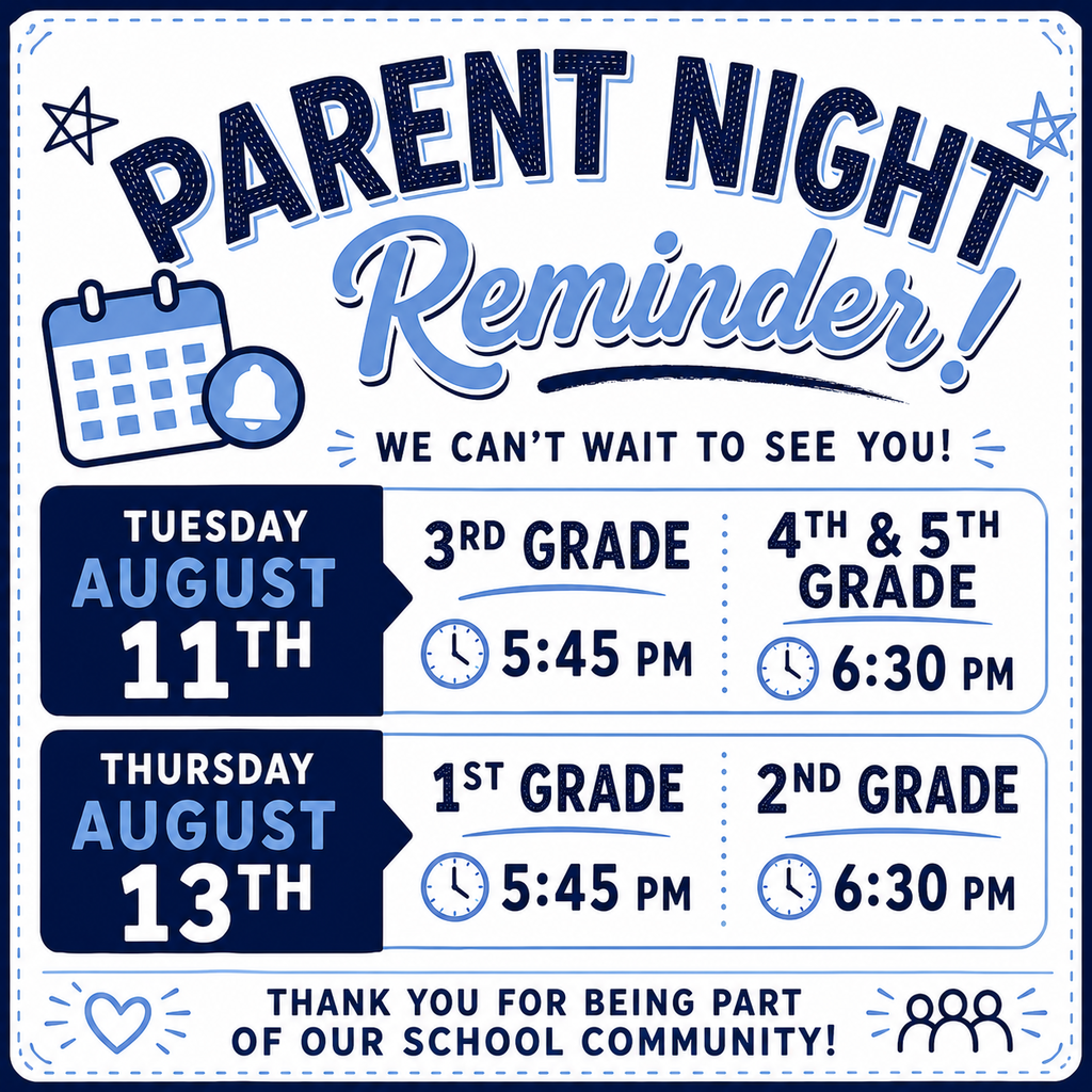 A blue and white flyer with text stating Parent Night Reminder. It lists the dates and times for parent night.