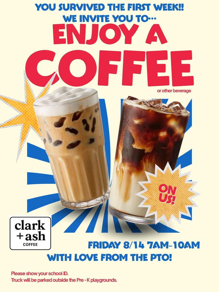A poster with two iced coffee drinks, one with a latte and one with a dark beverage. Text reads, "Enjoy a coffee" and "You survived the first week!"