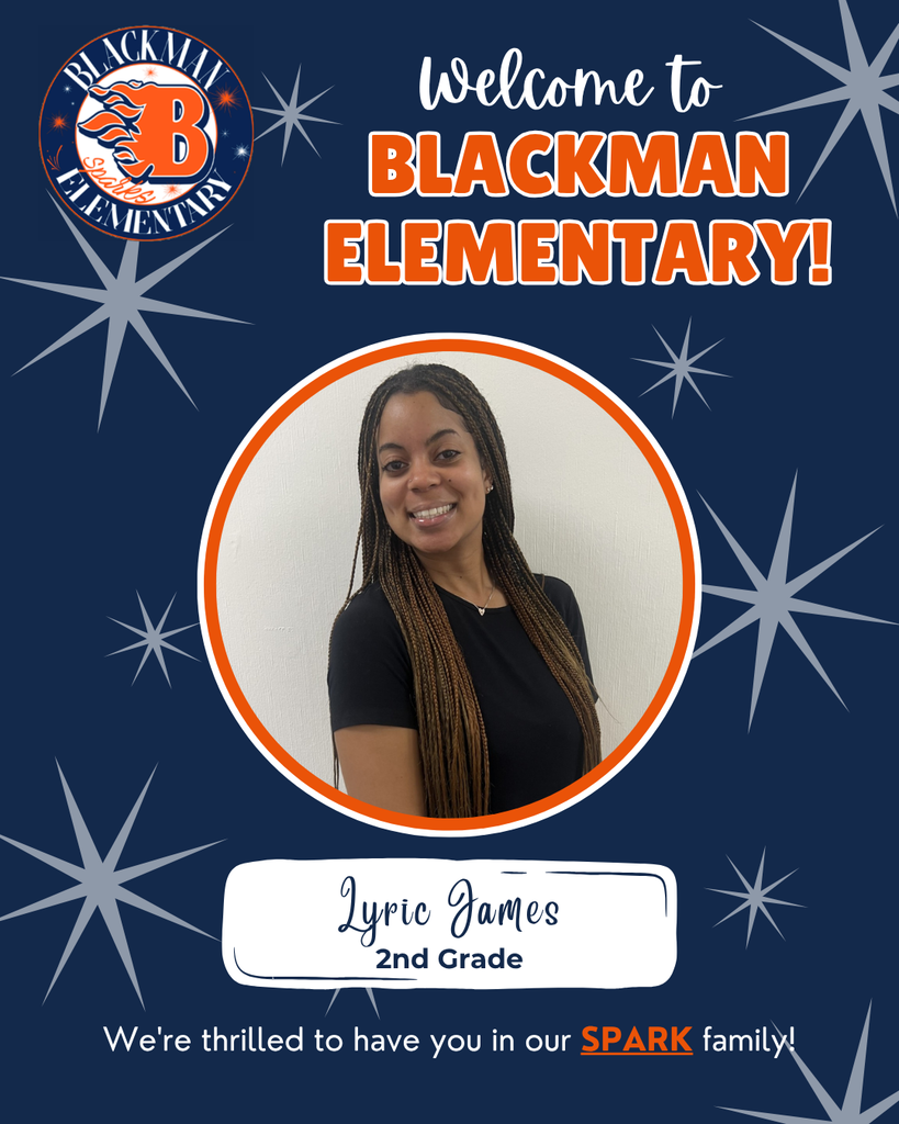 Blue poster with stars, a circular photo of a smiling girl, and the text "Welcome to BLACKMAN ELEMENTARY!"
