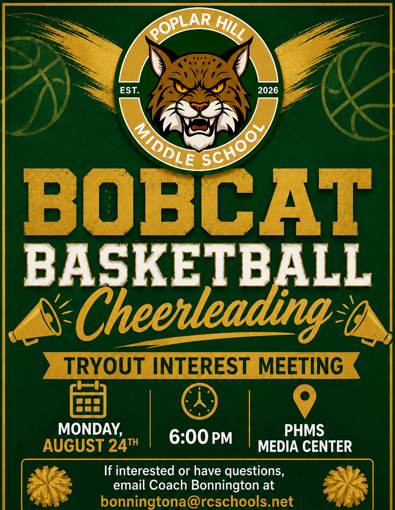 Green poster with a cat face, text "BOBCAT BASKETBALL CHEERLEADING TRYOUT INTEREST MEETING," and details: "Monday, August 24, 6:00 PM, PHMS Media Center."
