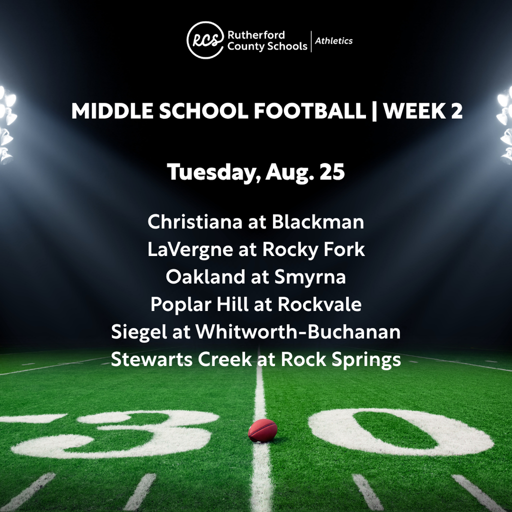 Advertisement for middle school football week 2 on August 25 with matchups and a field.