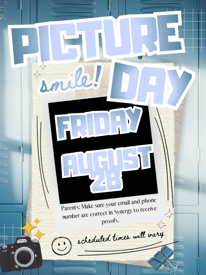 An advertisement for Picture Day on August 28, with a blue locker background. Text includes "PICTURE smile! DAY FRIDAY AUGUST 28."