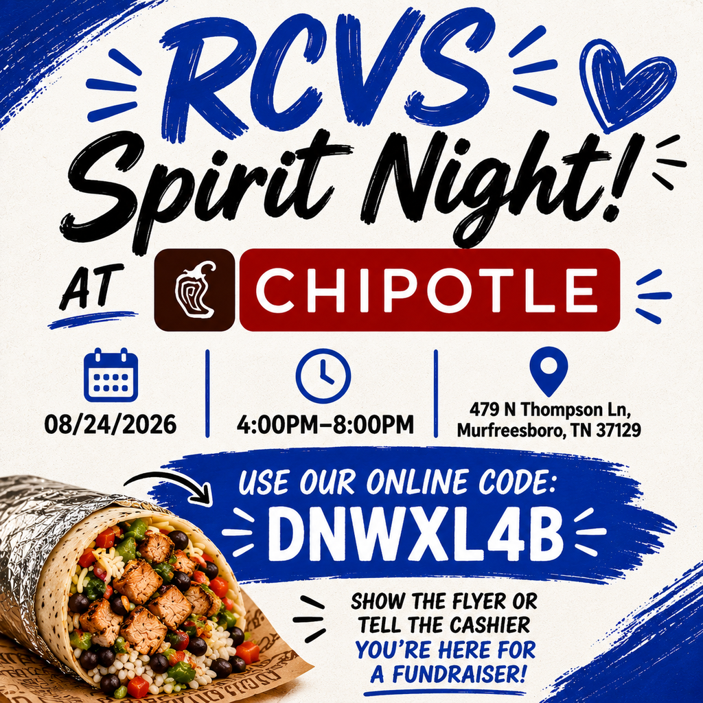 An event flyer for RCVS Spirit Night at Chipotle. Date is 08/24/2026. Time is 4:00pm-8:00pm. Location is 479 N Thompson Ln.