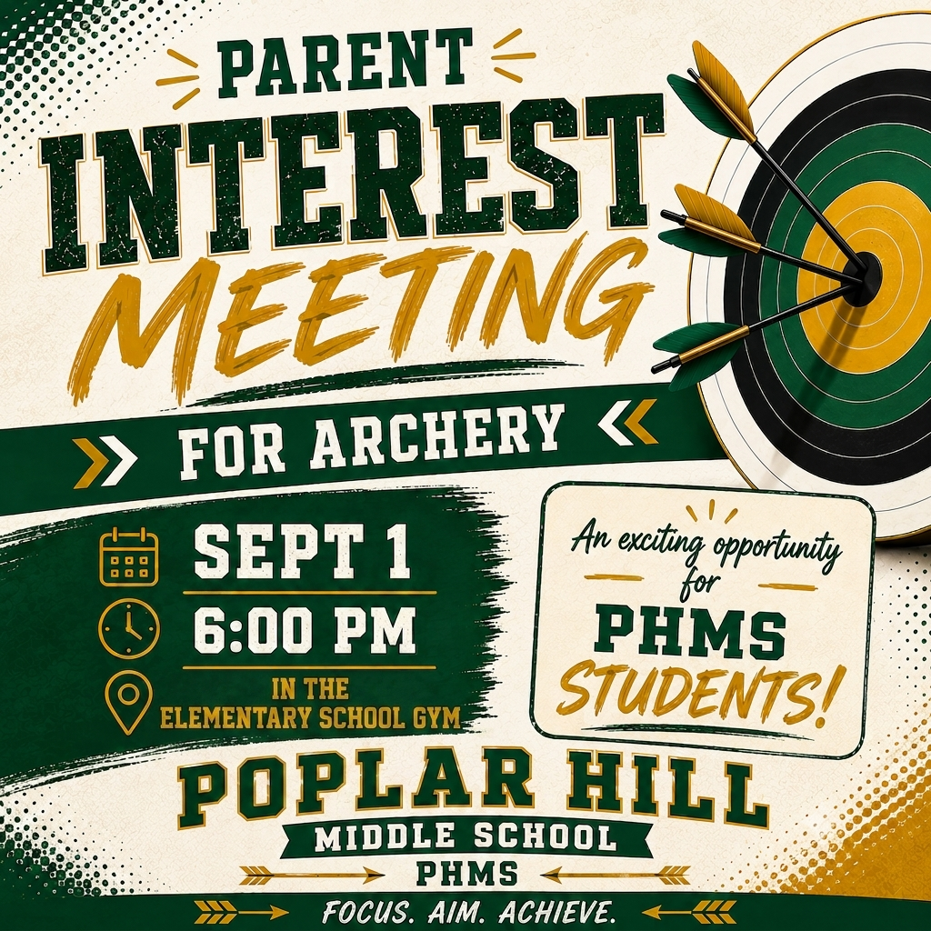 Event poster for a Parent Interest Meeting for archery. Date: September 1, time: 6:00 PM, location: Elementary School Gym.