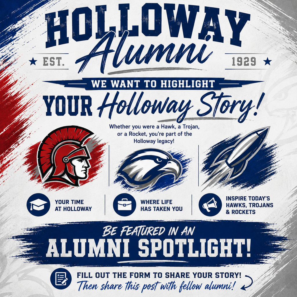Blue, red, and white poster with "Holloway Alumni" at top, year "1929" below. Logos for helmet, eagle, rocket. Text invites alumni to share their story.