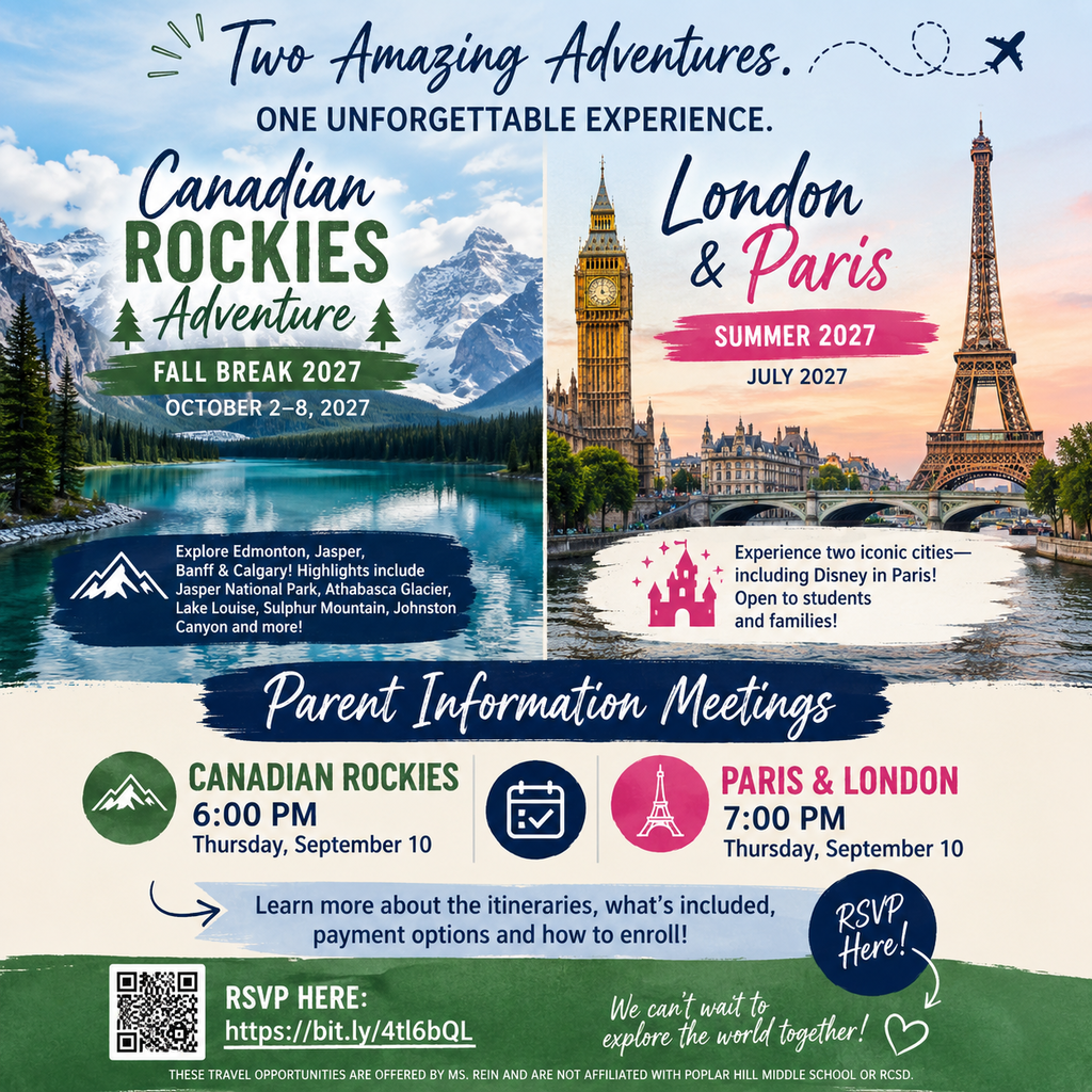 A flyer promotes two school trips: Canadian Rockies in fall and Paris/London in summer. It includes details on dates, meeting times, and RSVP.