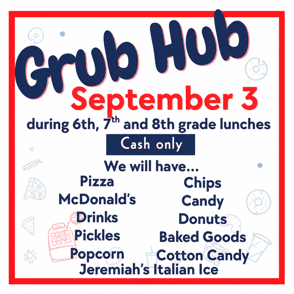 Advertisement for Grub Hub on September 3. It will offer pizza, chips, candy, drinks, donuts, pickles, baked goods, popcorn, cotton candy, and Italian ice.