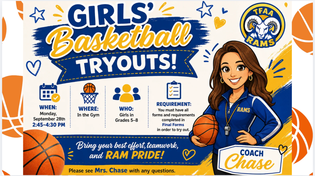 A poster advertises girls' basketball tryouts. It includes a player, schedule, and coach. The poster has a blue, white, and orange color scheme.