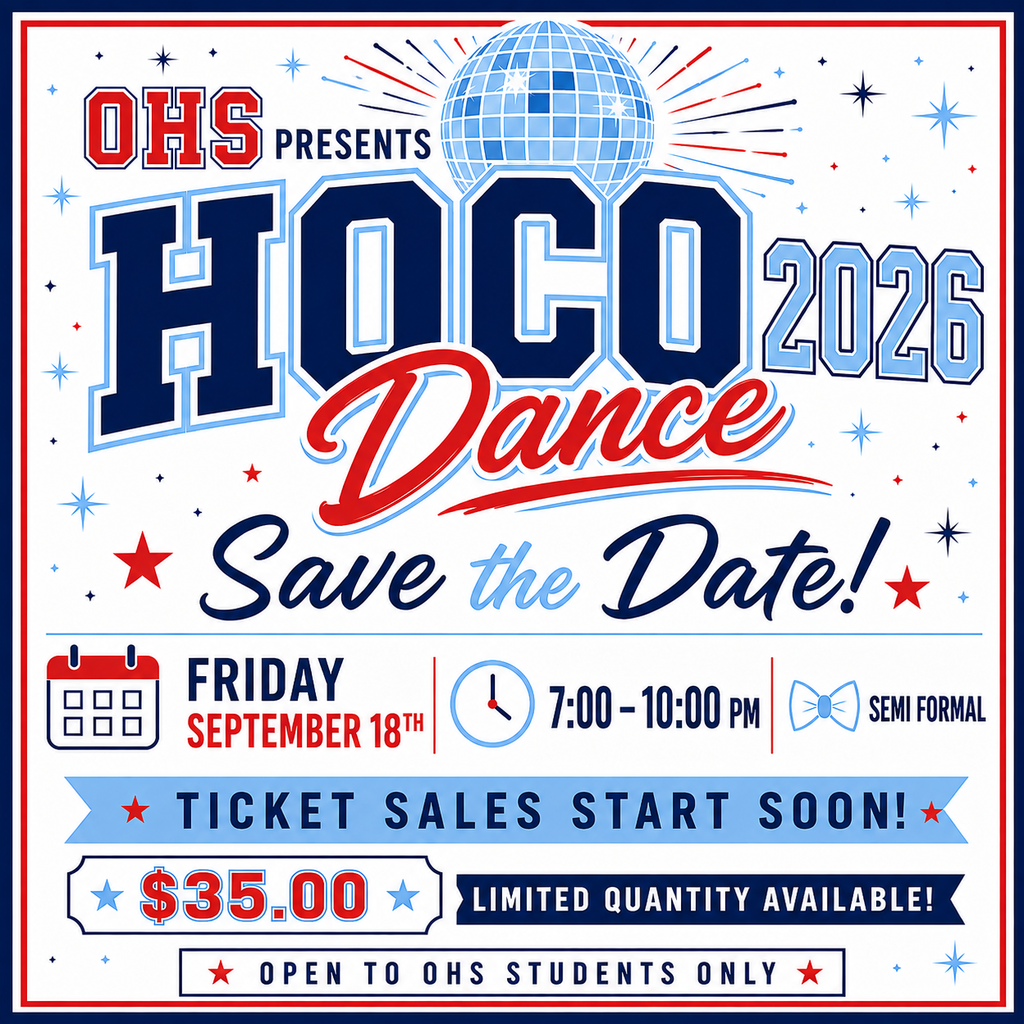 A vibrant poster for OHS's HOCO Dance 2026. Event details include date, time, dress code, ticket price, and availability.