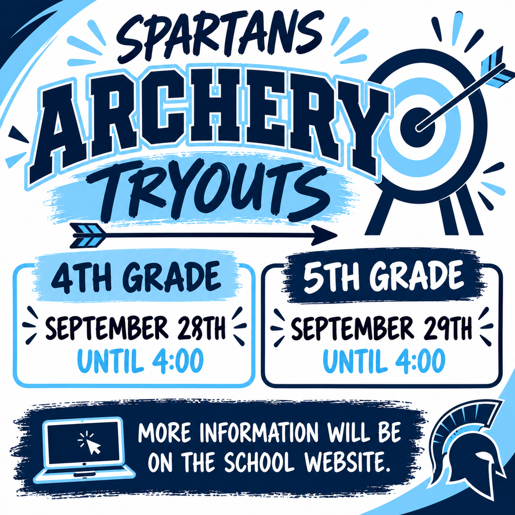 A flyer for Spartan Archery Tryouts. Two dates are given, September 28 for 4th grade and September 29 for 5th grade, both until 4:00 PM.