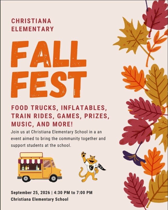 FALL FEST! at Christiana Elementary will be 4:30pm-7:00pm on September 25th! Wristbands are $12 per participant or $36 dollars for a family of 3+. Wristband presale has already started and will continue through Sept. 23rd!