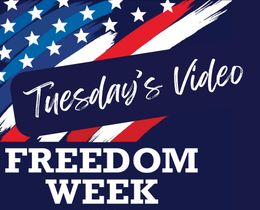 An American flag design features bold text reading "Tuesday's Video" and "FREEDOM WEEK" against a blue background.