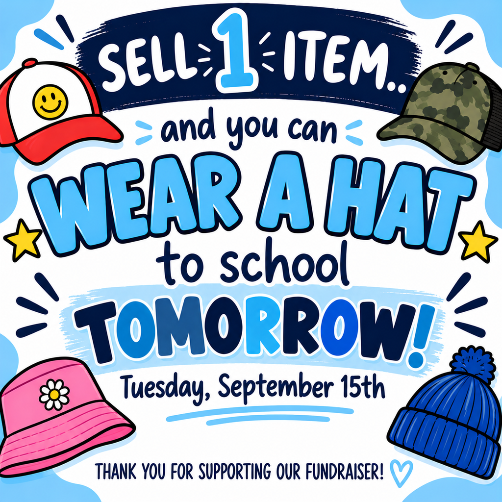Poster with multiple hats, encouraging selling an item to wear a hat to school on September 15th.