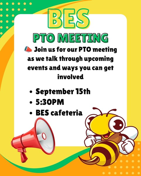 A flyer invites attendees to a PTO meeting. It includes a megaphone, a bee, and text about the meeting.