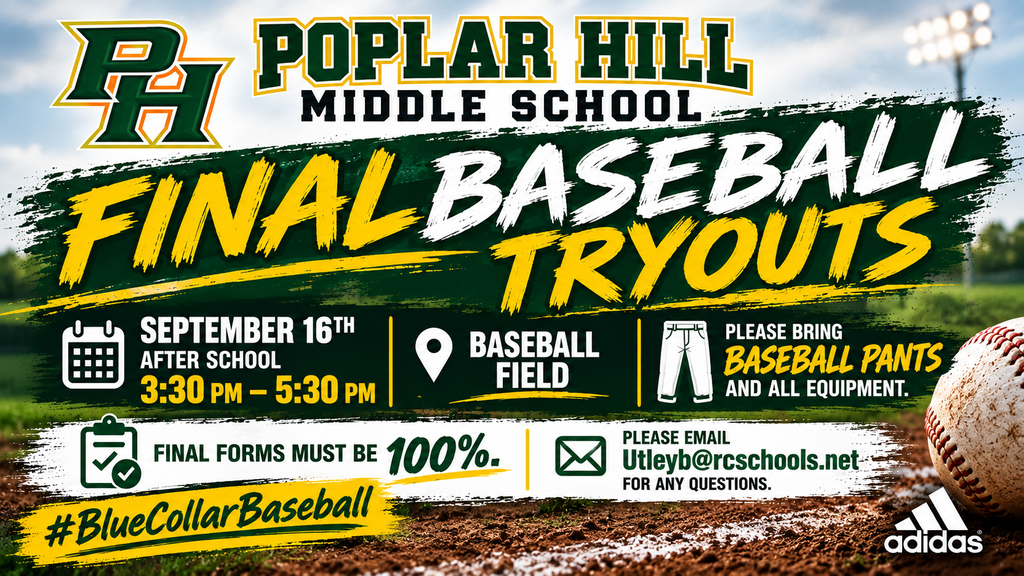 Baseball tryouts flyer for Poplar Hill Middle School on September 16th. Details: After school, 3:30 to 5:30 PM. Location: Baseball field. Bring baseball pants and equipment.