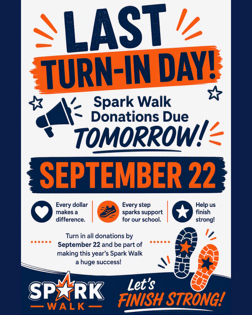 Poster featuring a megaphone, heart, and shoe print. Bold text reads "Last Turn-In Day!" and "Spark Walk Donations Due Tomorrow!" with a date of September 22.