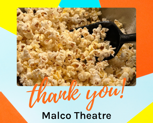 Pile of popcorn with a black spoon and colorful background. Text reads "thank you!" and "Malco Theatre".