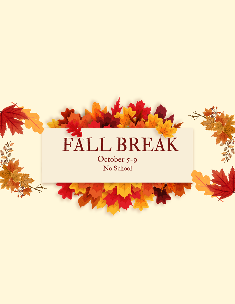 Autumn leaves surround a text box reading "Fall Break" with dates October 5–9 and "No School" on a light beige background.