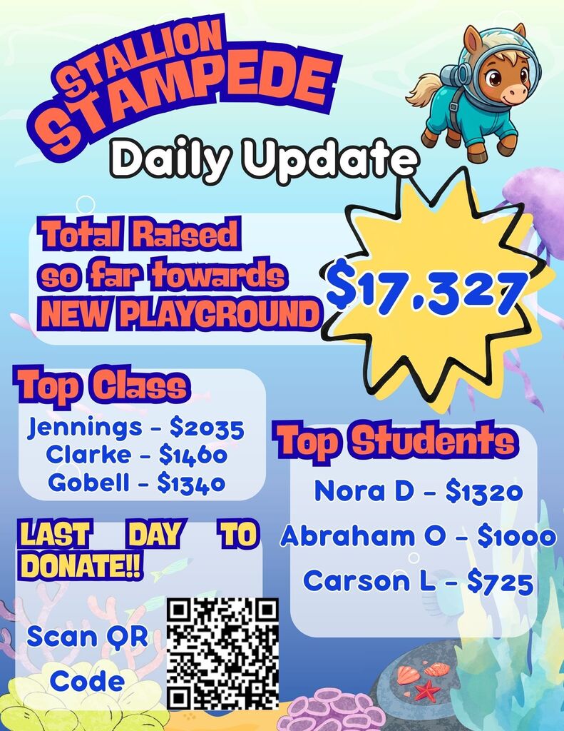 Bright poster with a sun and marine life. Text reads "Stallion Stampede Daily Update." Sections list "Top Class" and "Top Students" with donation totals. QR code at bottom.