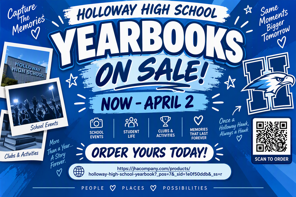 Blue poster advertising Holloway High School yearbooks on sale from now to April 2. QR code, photos, and icons are present.