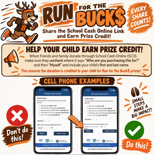 Advertisement for a school fundraiser. A Buck runs with "Run for the Bucks" text. Two phone examples show steps to follow.