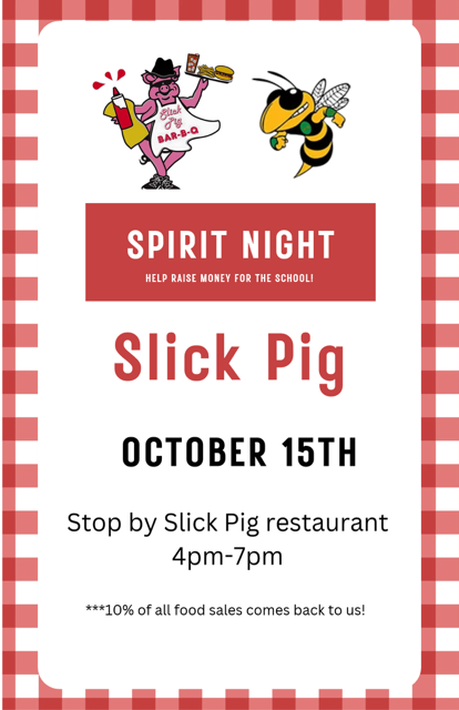 Red and white checked background. "Spirit Night" in red font. Two logos: a pig and a bee. "Slick Pig" text below. Date: October 15th. Time: 4pm-7pm.