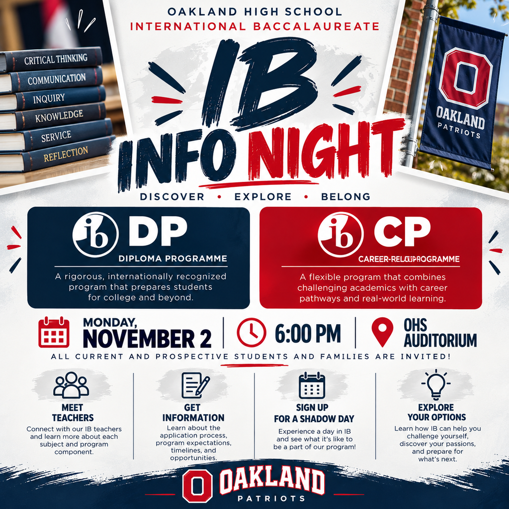 A poster for Oakland High School International Baccalaureate Info Night. Features icons, text, and dates for DP and CP.