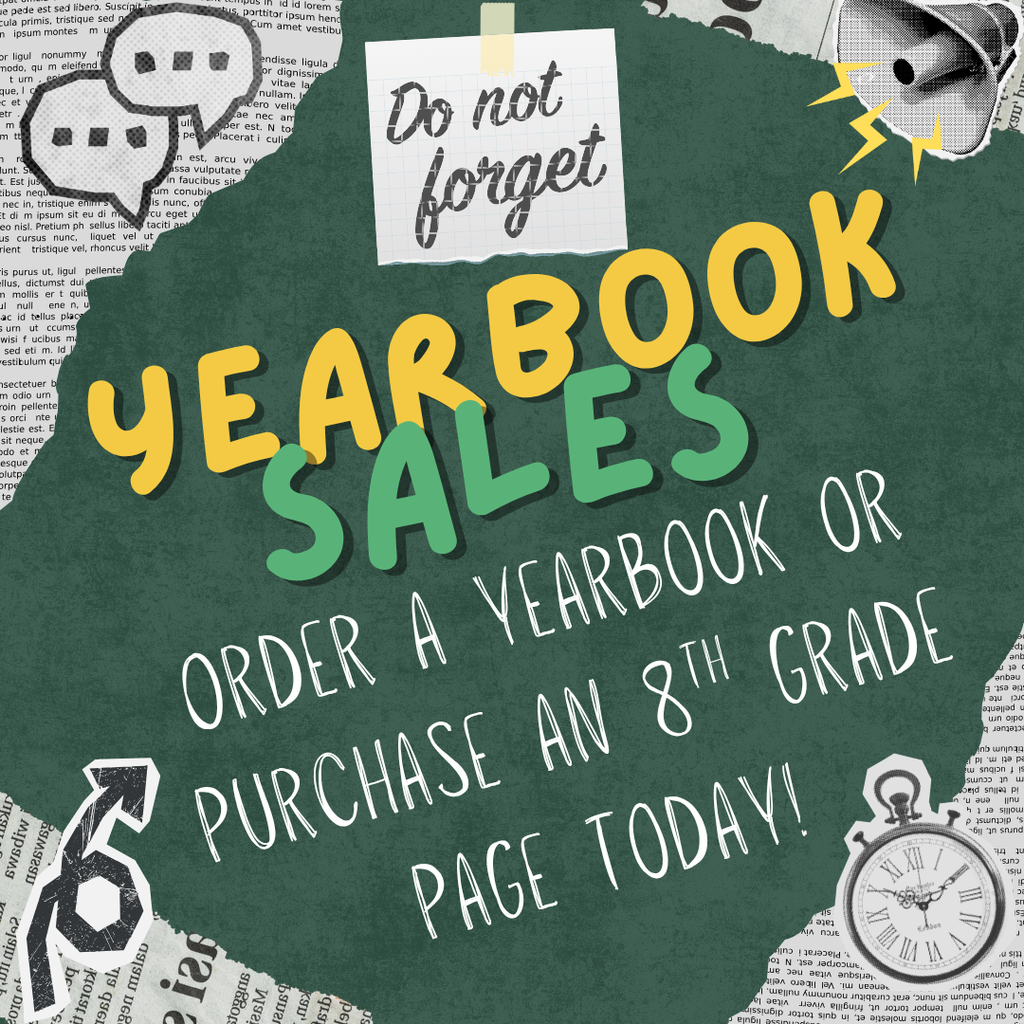 A green bulletin board with a white paper, speech bubbles, and other stickers, reading "Yearbook Sales". Text says "Do not forget".